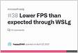 Lower FPS than expected through WSLg Issue 38
